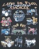 Drummers Life is Full of Important Choices